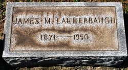 James M. Lauderbaugh 1871-1950