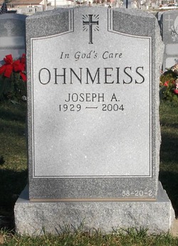 Joseph A. Ohnmeiss 1929-2004