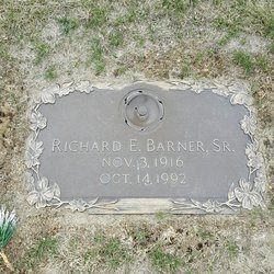 Richard Eugene Barner, Sr. 1916-1992